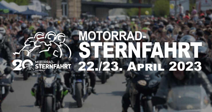 22.+23.04.2023: Motorradsternfahrt Kulmbach - präsentiert von ROCK ANTENNE Bayern